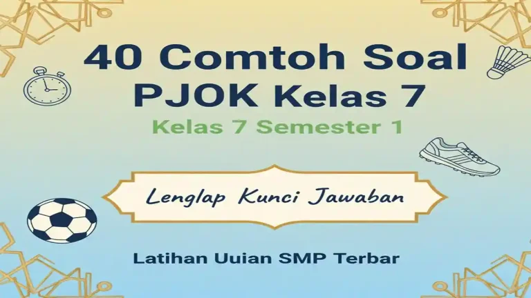 5 Contoh Soal Latihan PJOK Kelas 7 Semester 2 Ternyata Bisa Dicetak Gratis