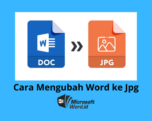 7 Langkah Mudah mengubah word 2007 ke jpg Sekarang Sebelum Semua Pihak Menutup Akses