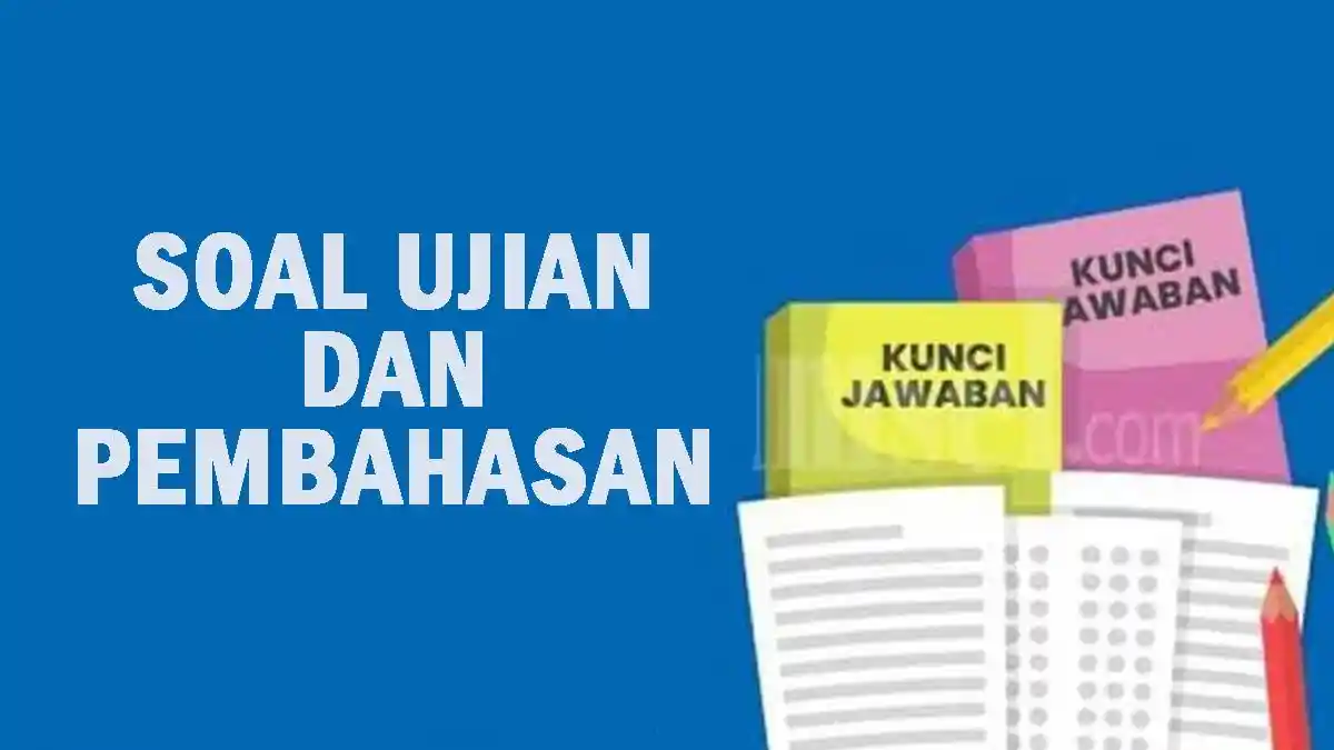 Bocoran Soal PTS Kelas 4 Matematika Semester 2 Ternyata Bisa Dipelajari Sekarang Juga