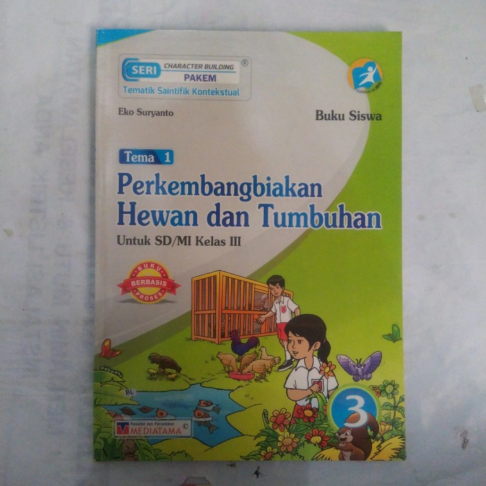 Rahasia Jawab Soal Tema 1 Kelas 3 Perkembangbiakan Hewan dan Tumbuhan POJK Terbaru